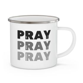 Enamel Camping Mug, Pray On It Over It Through It Black Illustration Enamel Camping Mug, Pray On It Over It Through It Black Illustration